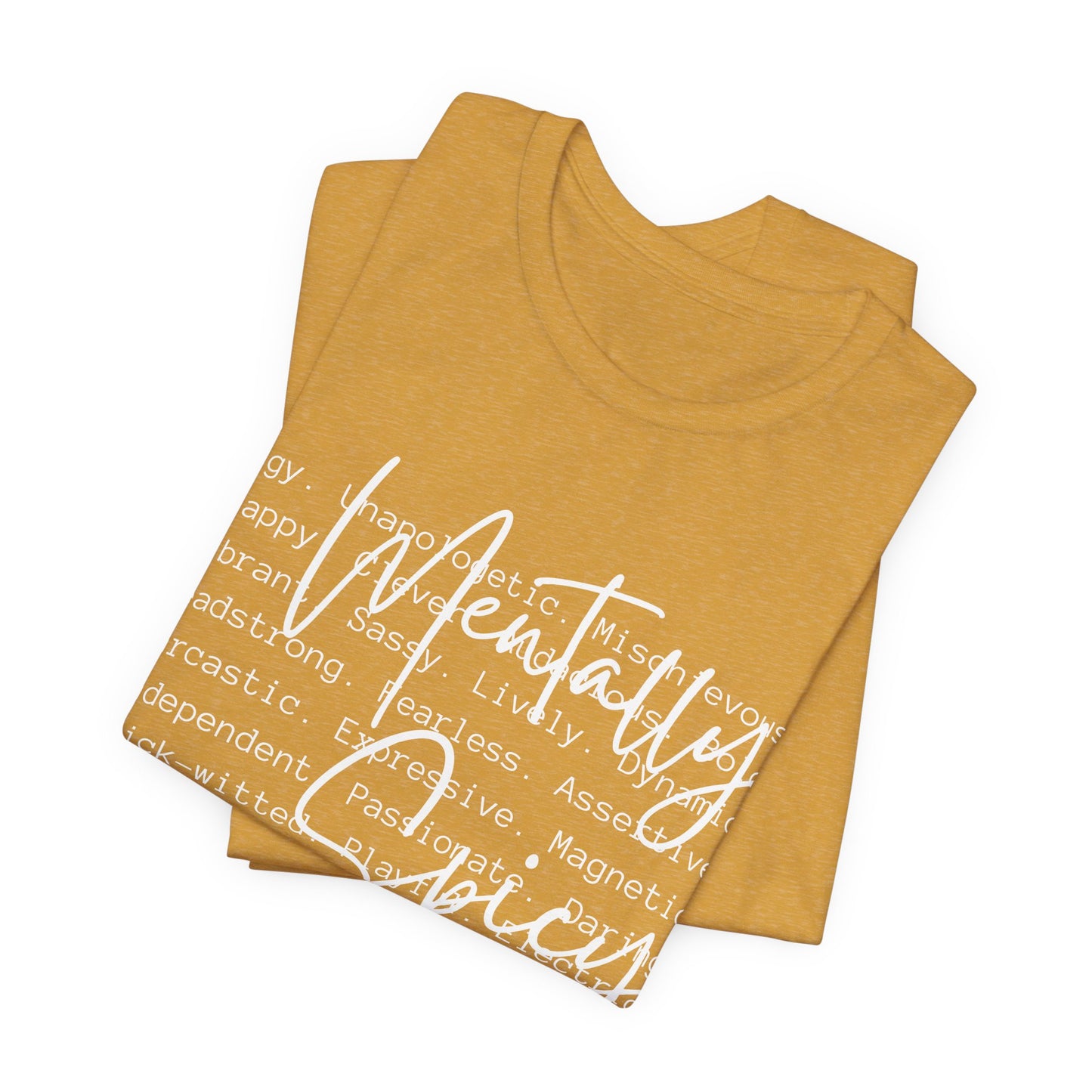 Mentally Spicy Tee
