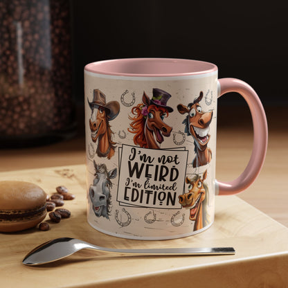 Horse Cartoon Accent Coffee Mug - "I'm Not Weird I'm Limited Edition"
