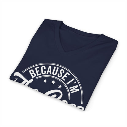 "Because I'm The Boss, That's Why" Tee