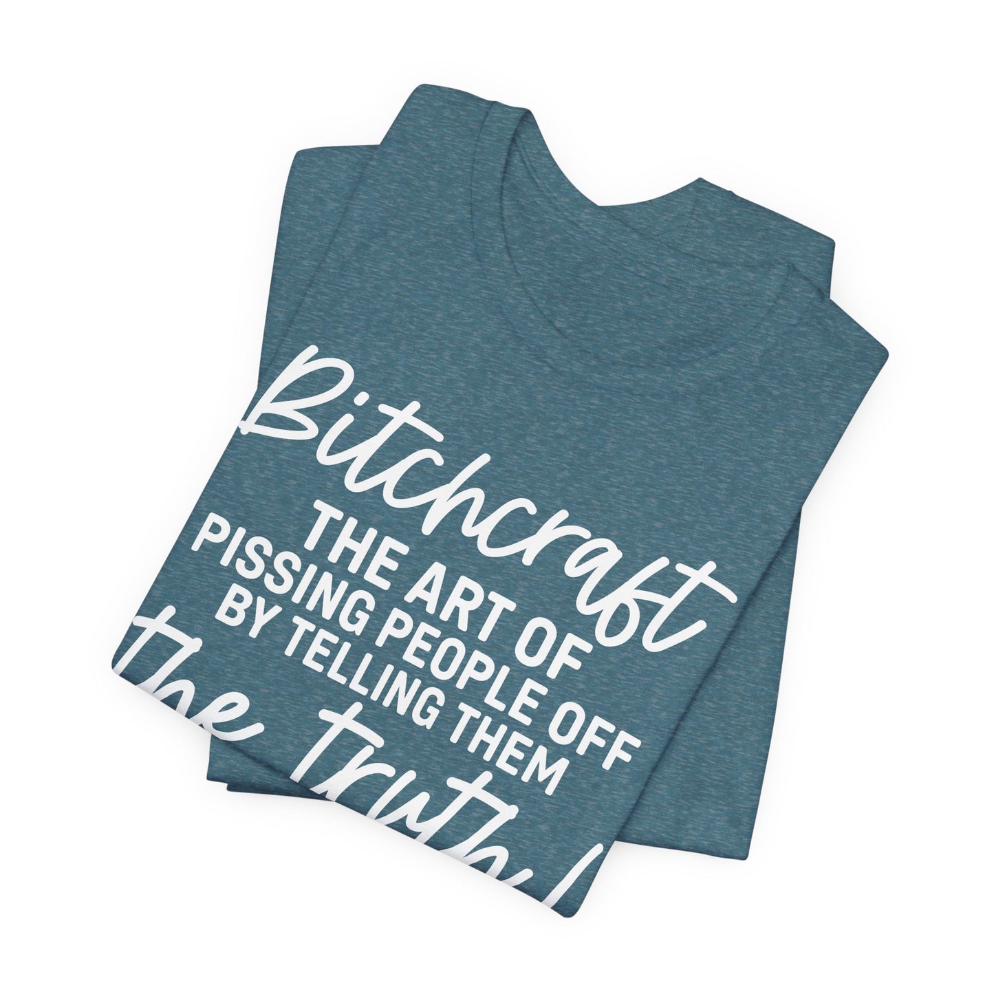 Bitchcraft Tee