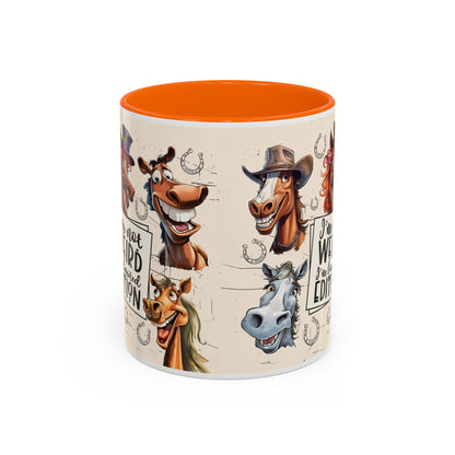 Horse Cartoon Accent Coffee Mug - "I'm Not Weird I'm Limited Edition"