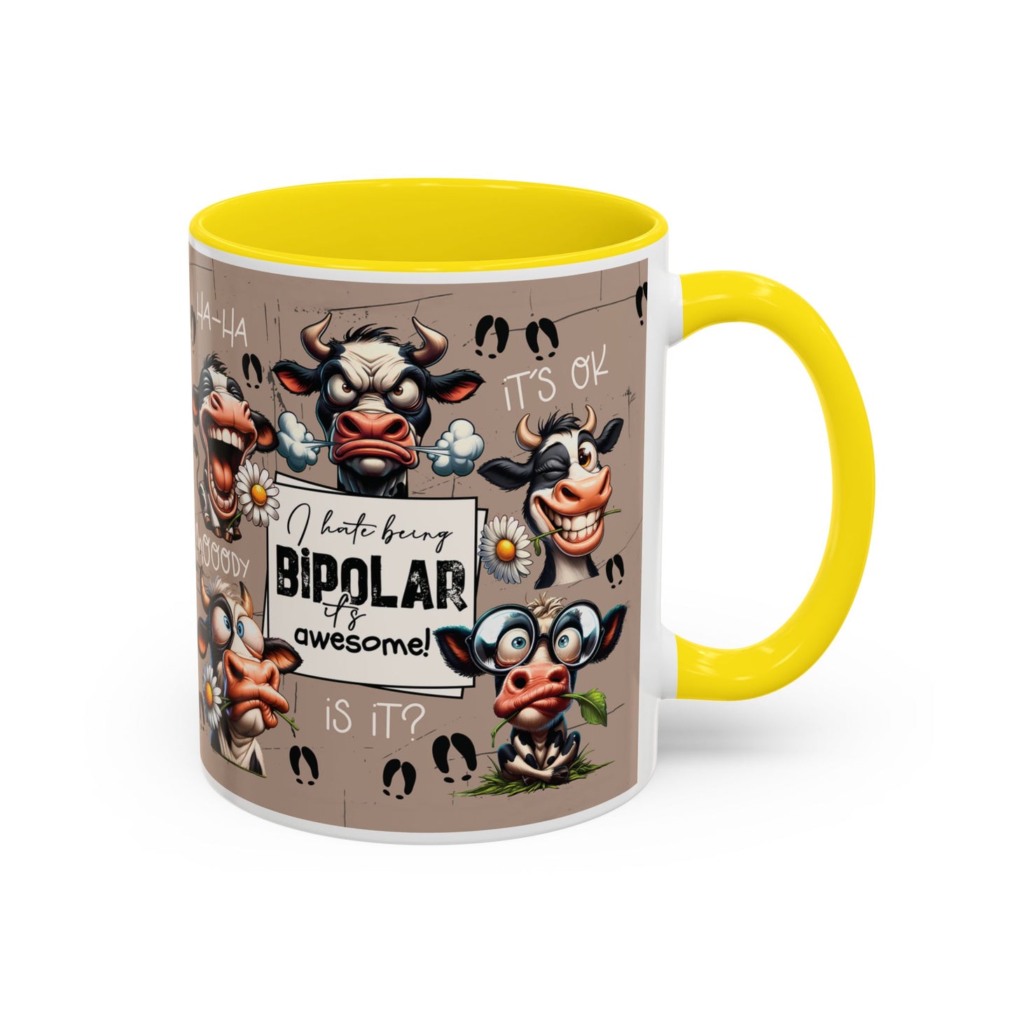 Bipolar Cow Funny Accent Coffee Mug — Humorous Mood-Flip Cow (11oz)