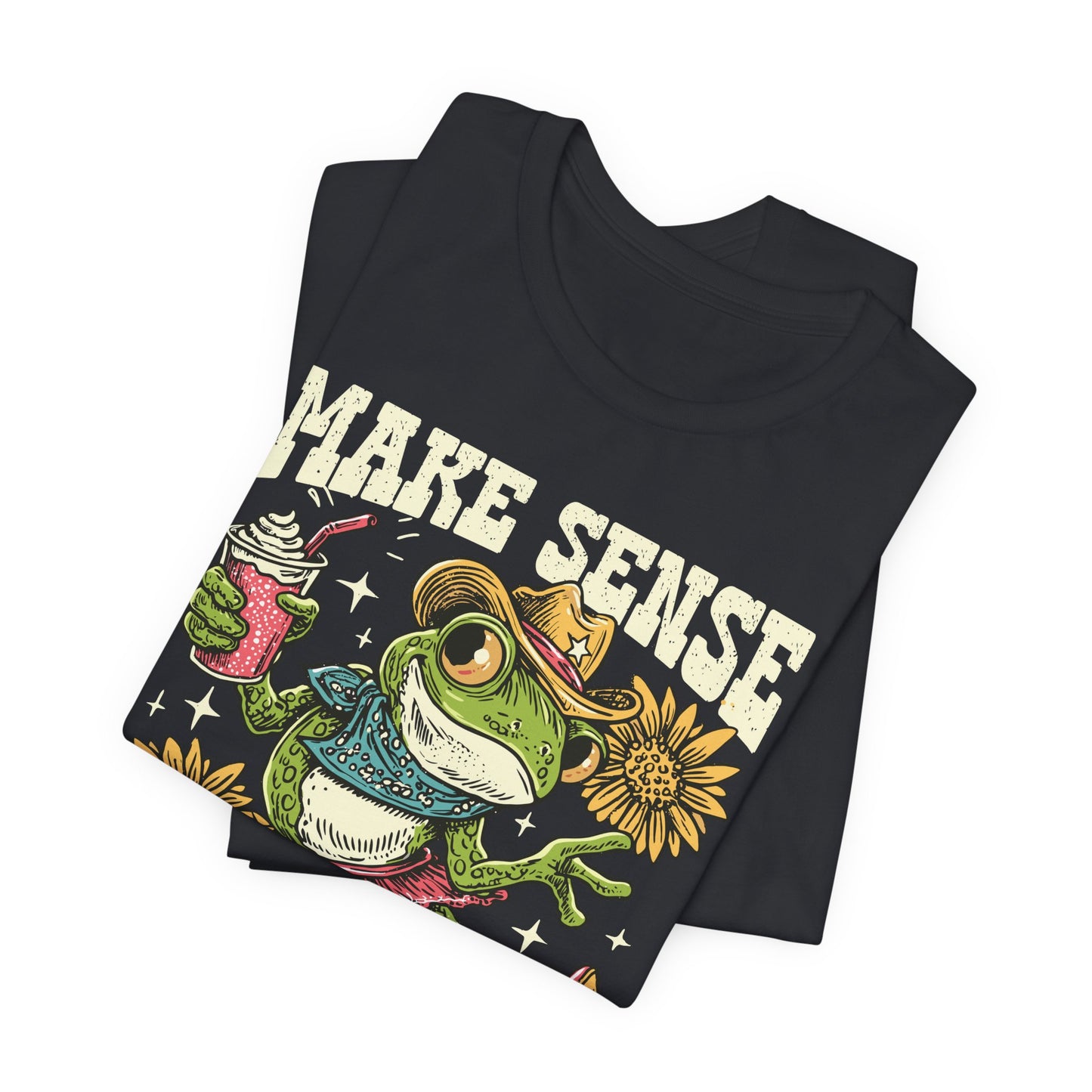 Make Sense Common Again Frog T-Shirt