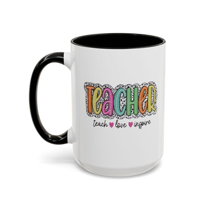 Teacher Coffee Mug - "Teacher" Colorful Doodle Design, Teach • Love • Inspire Accent Mug (11oz/15oz)