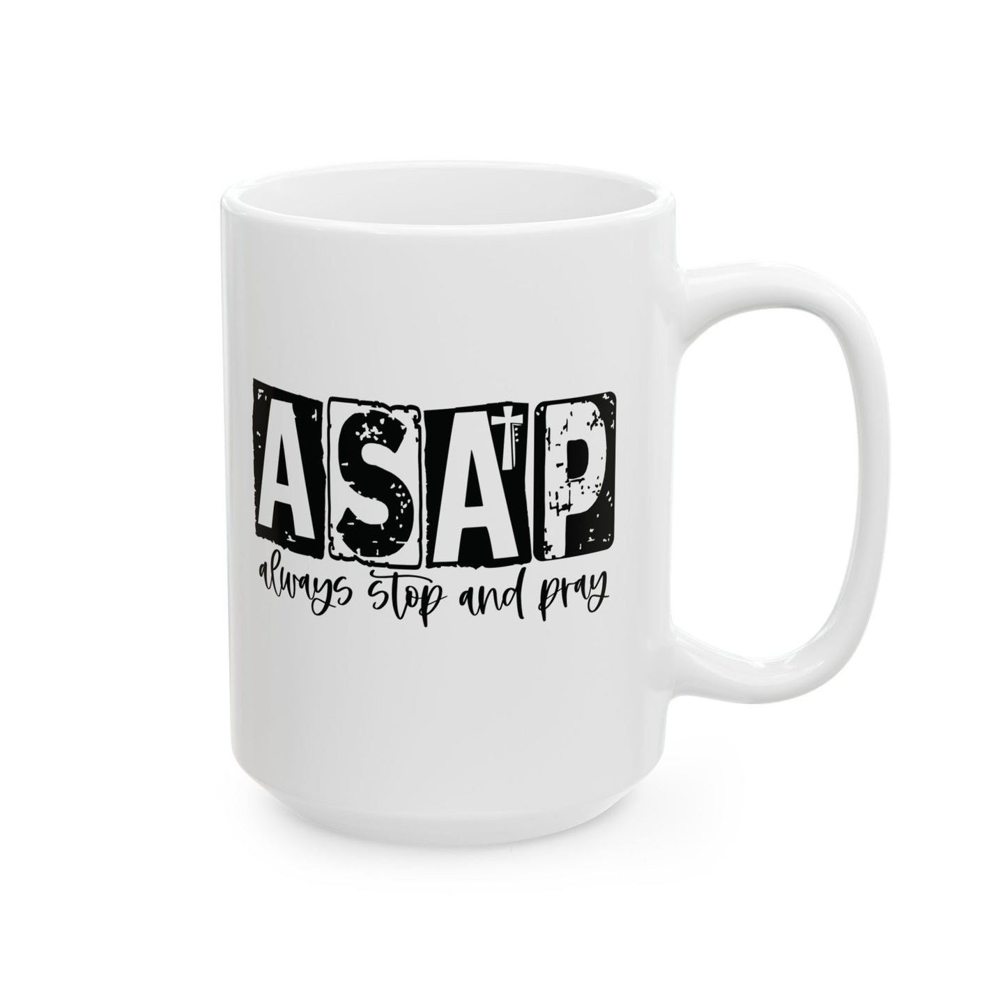 ASAP Ceramic Mug  (11oz & 15oz)