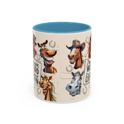 Horse Cartoon Accent Coffee Mug - "I'm Not Weird I'm Limited Edition"