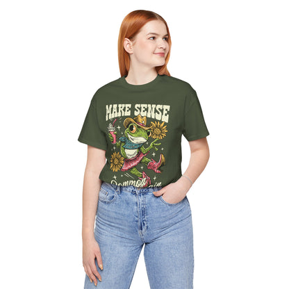 Make Sense Common Again Frog T-Shirt