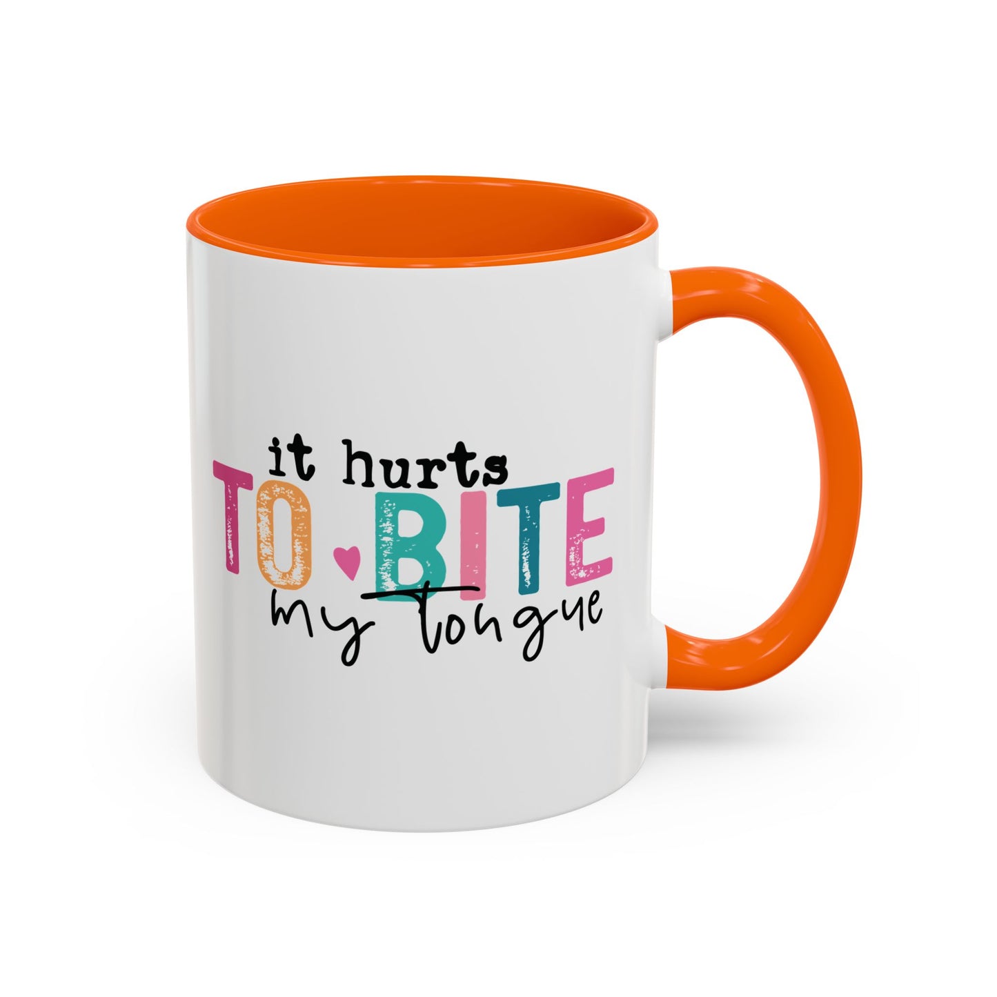 I Speak My Mind Because...Accent Coffee Mug (11, 15oz)