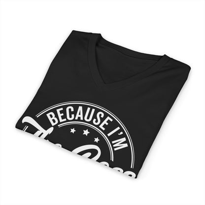"Because I'm The Boss, That's Why" Tee