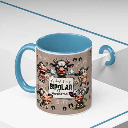 Bipolar Cow Funny Accent Coffee Mug — Humorous Mood-Flip Cow (11oz)