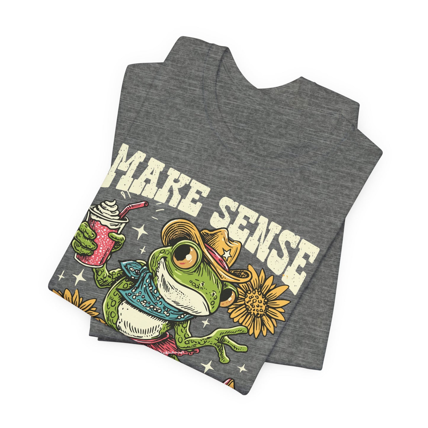Make Sense Common Again Frog T-Shirt