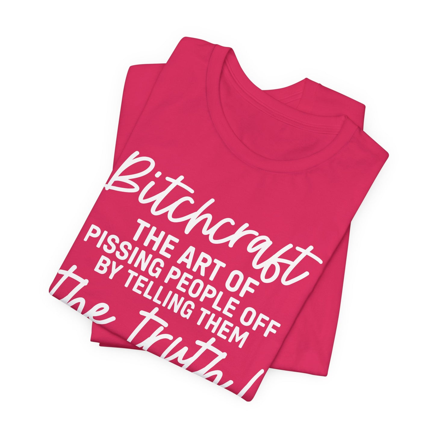 Bitchcraft Tee