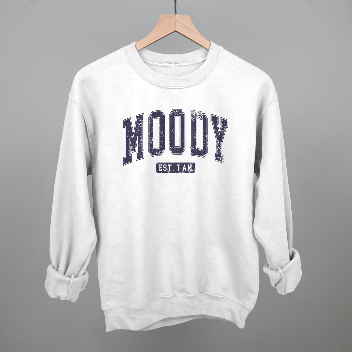 Moody Est. 7 AM