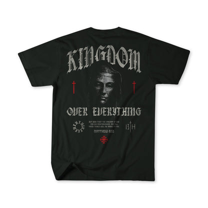 Kingdom Over Everything Premium Tee