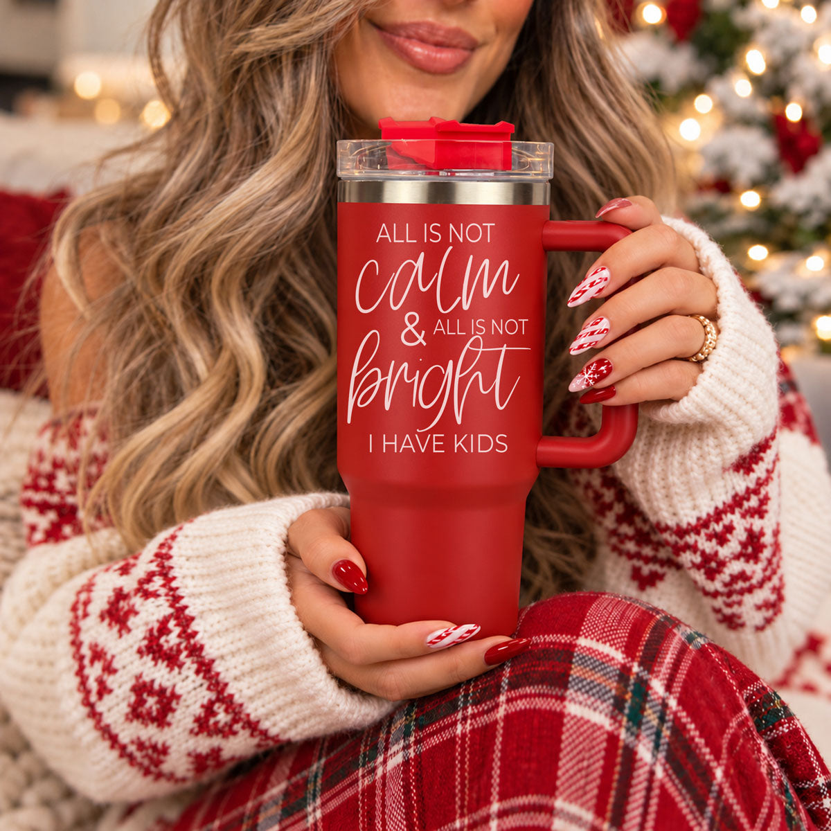 Calm & Bright 40oz