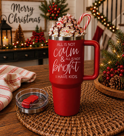 Calm & Bright 40oz