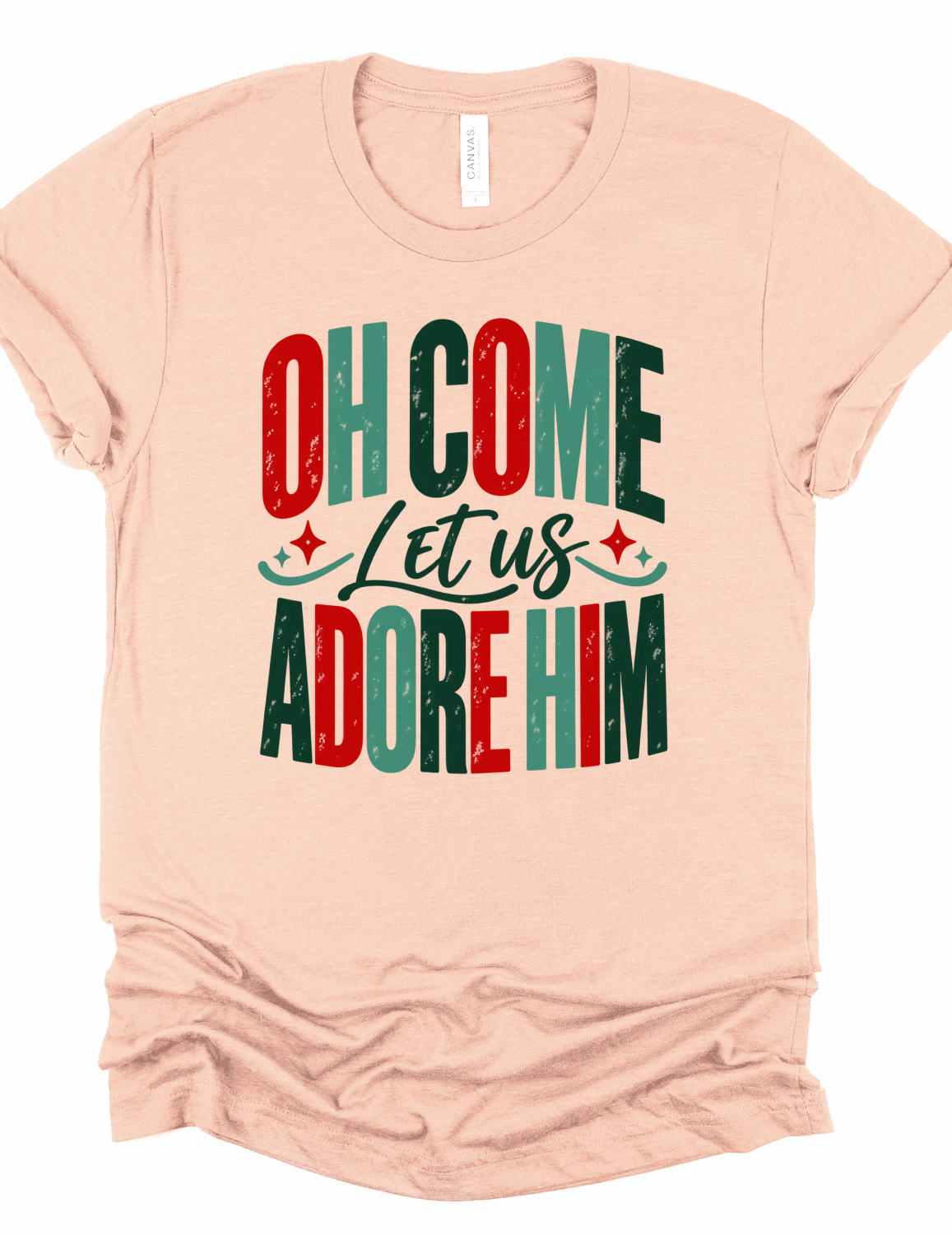 Colorful Oh Come Let Us Adore Him Bella Canvas Graphic Tee