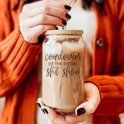 S**t Show Coordinator 17oz